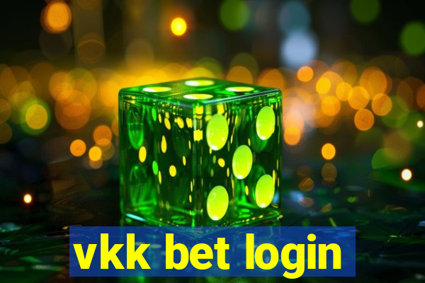 vkk bet login